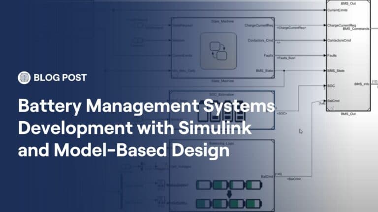 Gamax Blog Battery Management Systems Development with Simulink and Model-Based Design